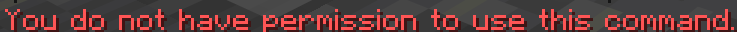 If a player tries to run it but does not have permission.